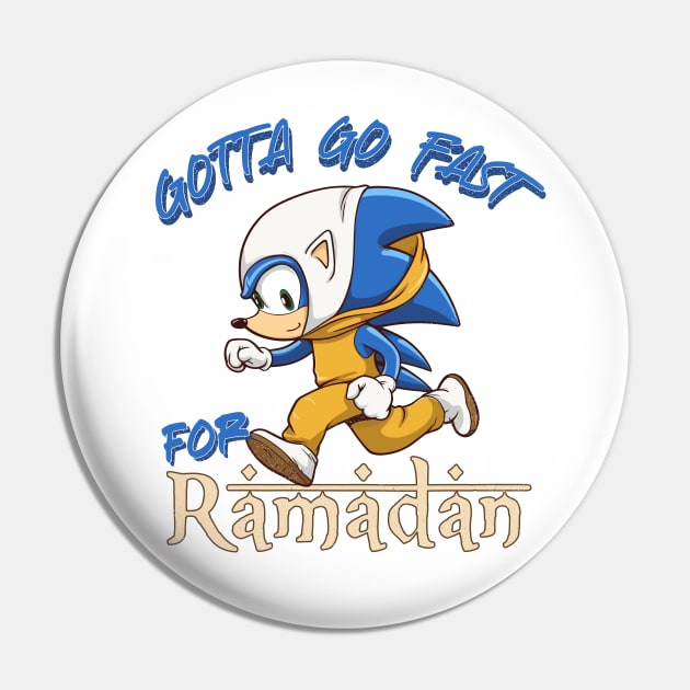 Gotta Go Fast For Ramadan Pin by DankFutura