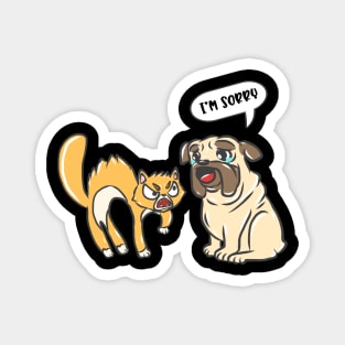 Funny Humor Sorry I'm Sorry Animals Funny Magnet