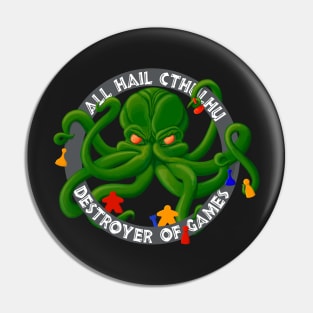 Cthulhu - Destroyer of Games Pin