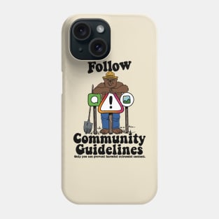 Only You can Prevent Harmful Extremist Content Phone Case