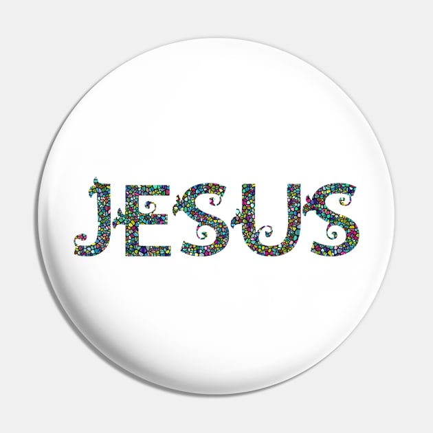 (FOR LIGHT COLOURS) Jesus His name colourful Mosaic style Christian design T-Shirt Pin by Mummy_Designs