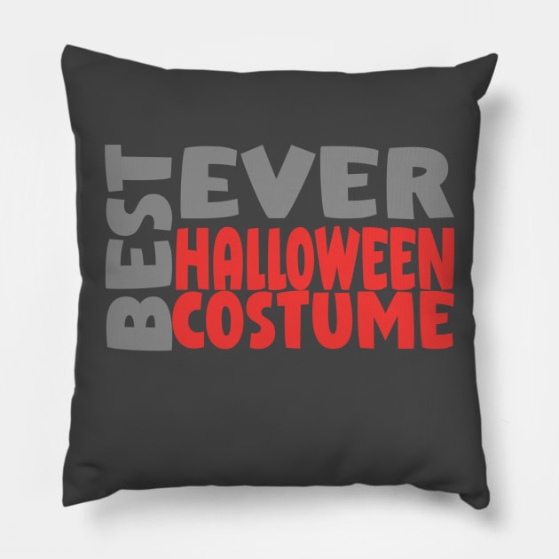 Best ever halloween costume block Pillow by Edgi