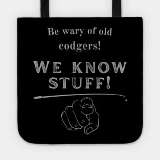 Be wary of old codgers Tote