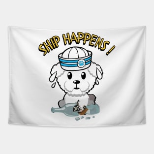 Ship Happens funny pun - furry dog Tapestry