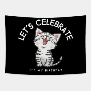 Let's Celebrate It's My Birthday Tapestry