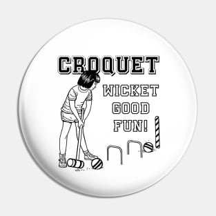 Lispe Croquet Wicket Good Fun! Pin