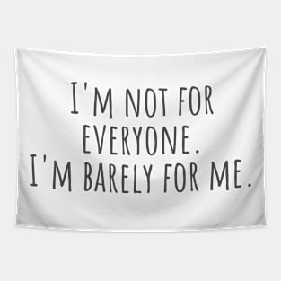 Not For Everyone Tapestry