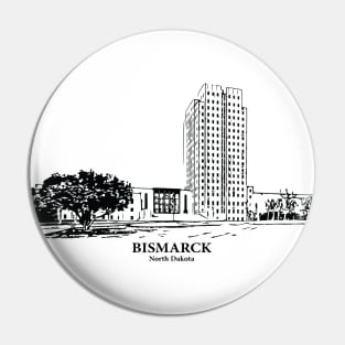 Bismarck - North Dakota Pin