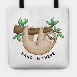 Hang in there. Funny cartoon sloth on a tree Tote