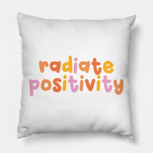 Radiate Positivity Pillow