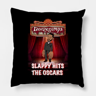 SLAPPY HITS THE OSCARS Pillow