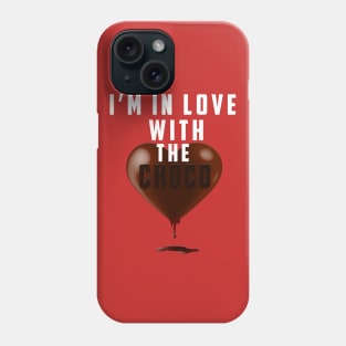 I love the choco Phone Case