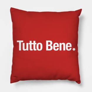 Tutto Bene. Pillow