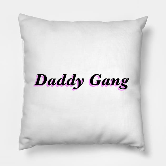 Daddy gang Pillow by Sopicon98