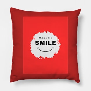 Just smile Pillow