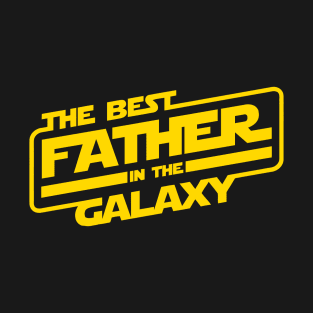 The Best Father In The Galaxy T-Shirt