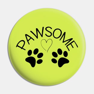 COOL PAWSOME PAW PRINT DESIGN DOG CAT PET LOVERS Pin