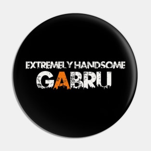 Extremely handsome Gabru Pin