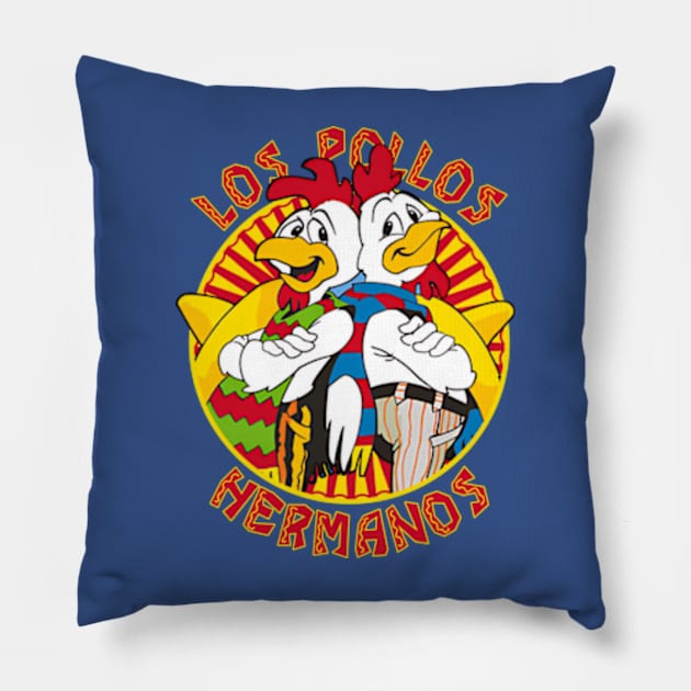 Los Pollos Hermanos! Pillow by Litaru