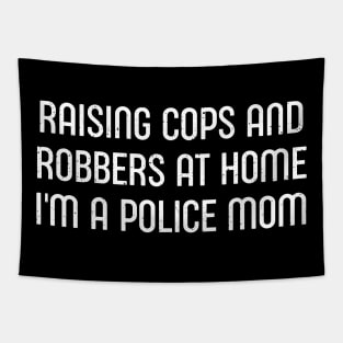 Raising Cops and Robbers at Home – I'm a Police Mom Tapestry