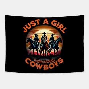 Just a girl who loves cowboys Tapestry