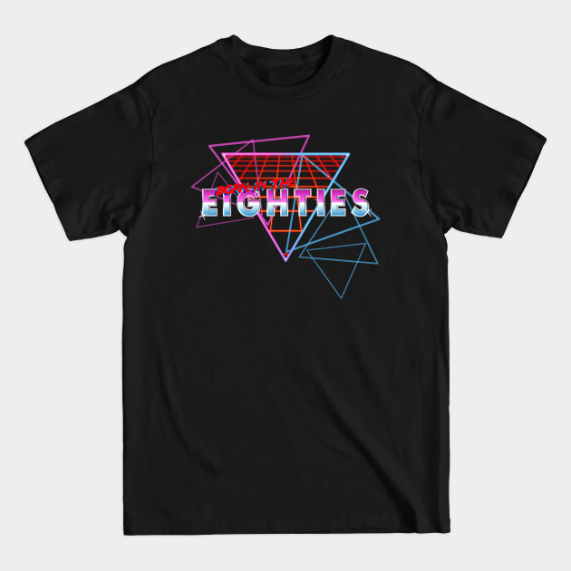 Discover Born in the - Eighties - Eighties - T-Shirt