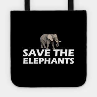 Elephant - Save the elephants Tote