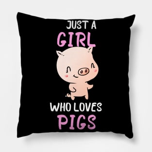 Just A Girl Who Loves Pigs Funny Gift Pillow