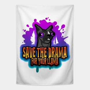 Save The Drama For Your Llama Splatter Tapestry