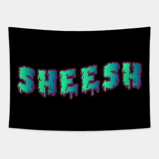 Sheesh (Slimy) Tapestry