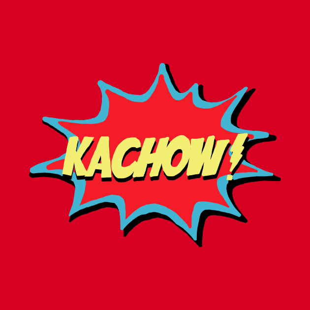 Kachow! by MushuSupplyCo
