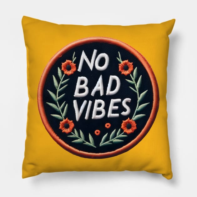 No bad vibes Pillow by Sobalvarro
