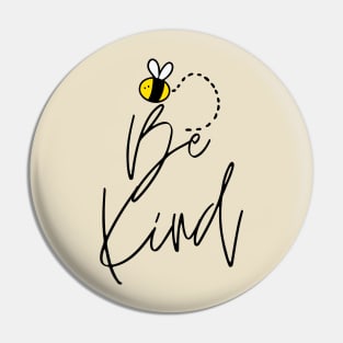 Be Kind Bee Kind Pin