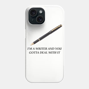 I'm a Writer Phone Case