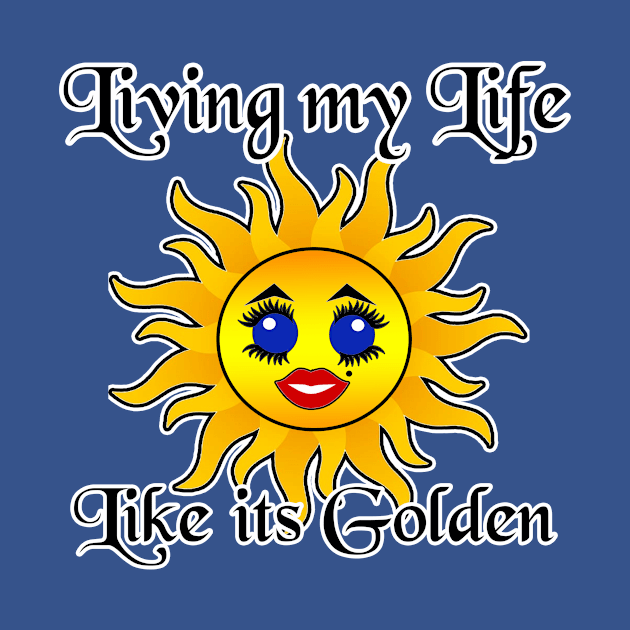 Living my Life like it's Gold Kawaii Sun by artbyomega