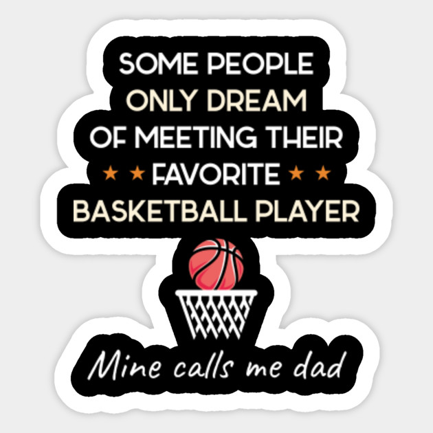 Son Basketball Dad Father Dad Sticker Teepublic