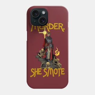 Murder, She Smote Phone Case