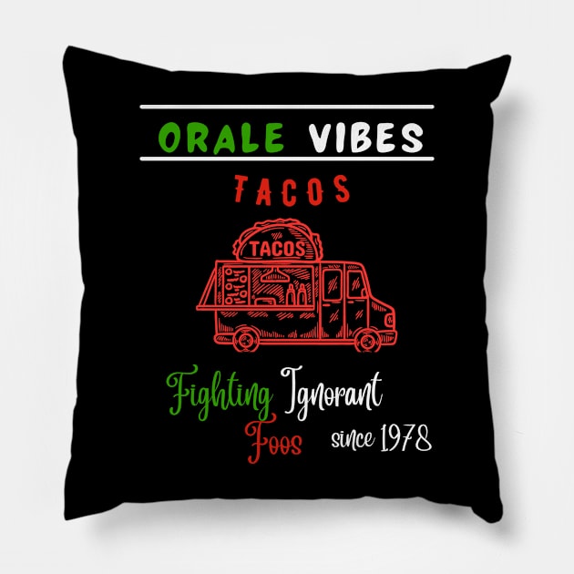 Orale Vibes Tacos Pillow by Thread Vibez