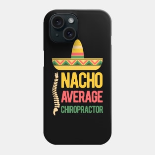 Funny Chiropractor Gift Phone Case