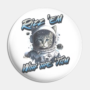 Rizz Em With The Tism Funny Autism ADHD Austism Pin