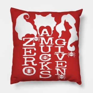 Zero Amucks Given, Sanderson Amuck, Hocus Pocus, Halloween gift Pillow