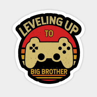 Leveling Up To Big Brother Funny Gamer Gift Magnet