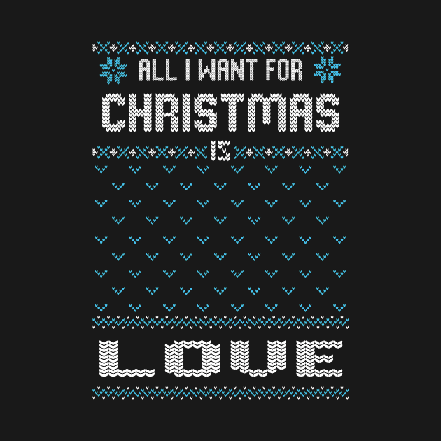 All I Want For Christmas Is Love by gdimido