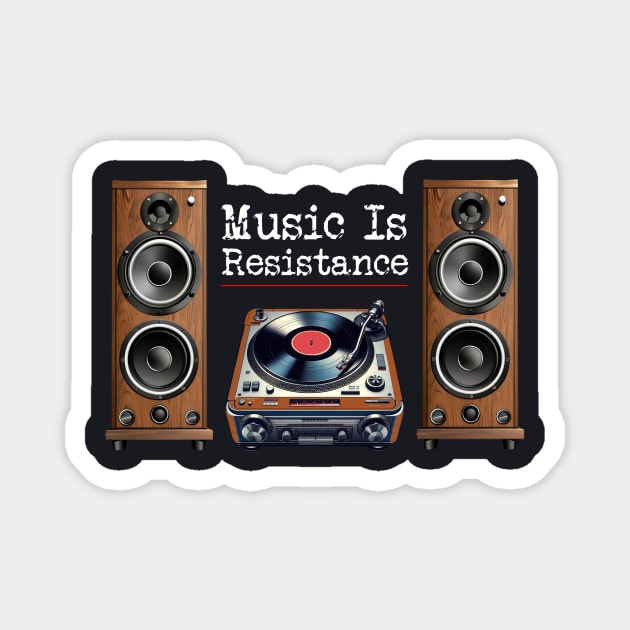 Music Is Resistance Magnet by Charles's Store 8