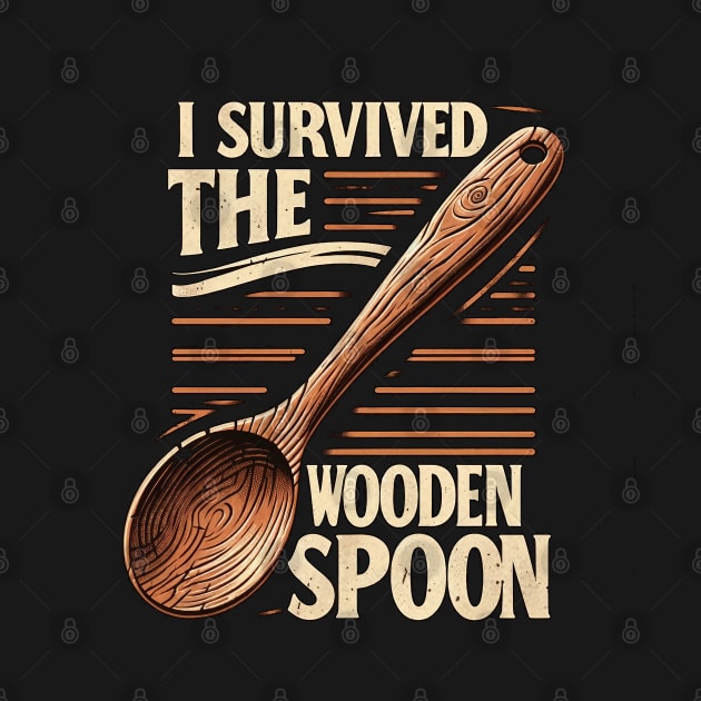 I SURVIVED THE WOODEN SPOON by WorldByFlower