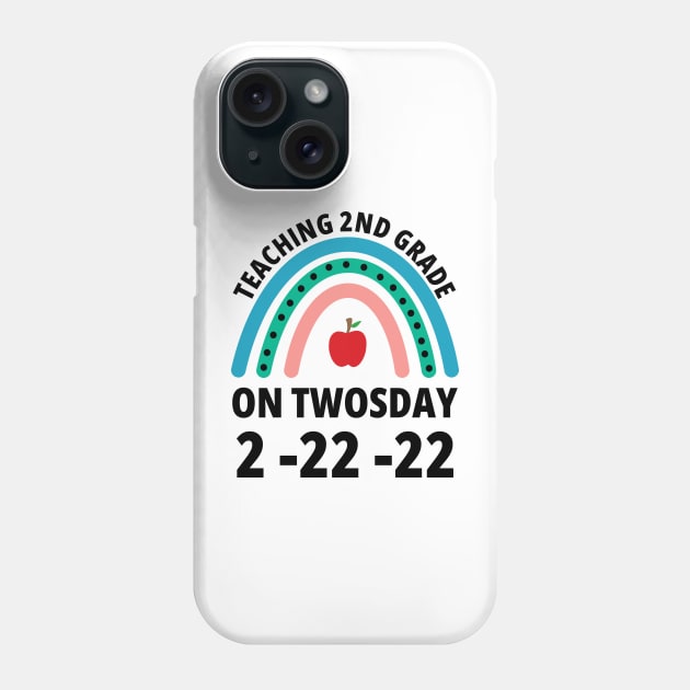 Teaching 2nd Grade On Twosday 2-22-22 Phone Case by Petalprints