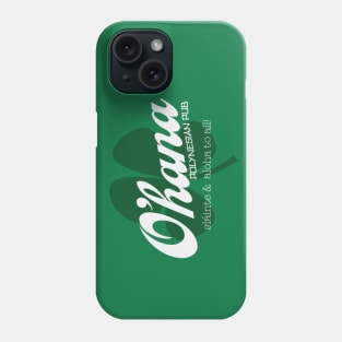 O'hana Polynesian Pub Phone Case