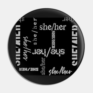 All-Over Pronouns: She/Her Pin