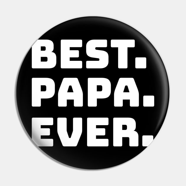 Mens Best Papa Ever Papa Daddy Gift Pin by fromherotozero