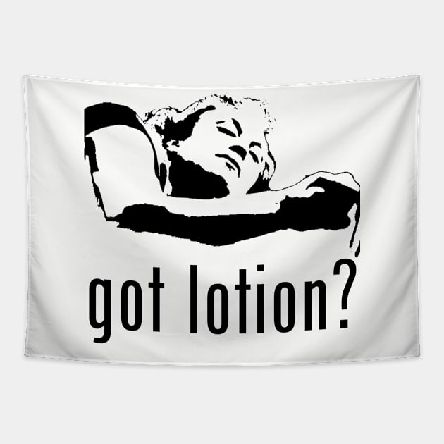 Got Lotion? Buffalo Bill (Black) Tapestry by Zombie Squad Clothing